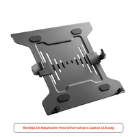 Bandeja De Adaptación Vesa Universal para Laptop 15.6 pulg