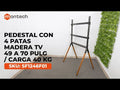 Pedestal con 4 Patas Madera TV 49 a 70 Pulg / VESA Max 600x400mm / Carga 40 kg